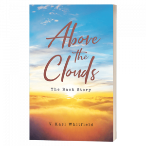 Above the Clouds: The Back Story